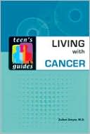 Book cover image of Living with Cancer by ZoAnn Dreyer