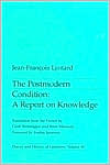 Jean-Francois Lyotard: The Postmodern Condition: A Report on Knowledge (Theory and History of Literature Series)