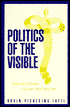 Robin Pickering-Lazzi: Politics of the Visible: Writing Women, Culture, and Fascism