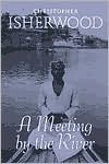 Book cover image of Meeting by the River by Christopher Isherwood