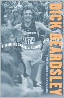 Dick Beardsley: Staying The Course: A Runner's Toughest Race