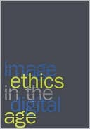 Larry P. Gross: Image Ethics in the Digital Age