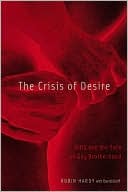 Robin Hardy: The Crisis of Desire: AIDS and the Fate of Gay Brotherhood