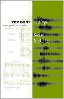 Book cover image of Feminine Endings: Music, Gender, and Sexuality by Susan McClary