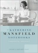 Katherine Mansfield: Katherine Mansfield Notebooks