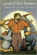 Book cover image of Legends of Paul Bunyan by Harold W. Felton