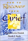 Book cover image of How to Recover from Grief by Richard Lewis Detrich