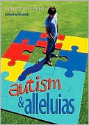 Kathleen Deyer Bolduc: Autism and Alleluias