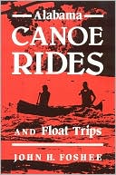 John H. Foshee: Alabama Canoe Rides and Float Trips
