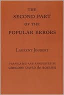 Book cover image of The Second Part of the Popular Errors by Laurent Joubert