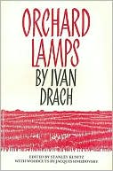 Book cover image of Orchard Lamps by Ivan Drach