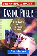 Book cover image of The Complete Book of Casino Poker by Gary Carson
