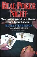 Book cover image of Real Poker Night: Taking Your Home Game to a New Level by Henry Stephenson