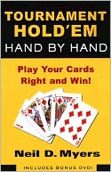 Neil Myers: Tournament Hold'Em Hand by Hand