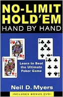 Neil Myers: No-Limit Hold'em Hand by Hand: Learn to Beat the Ultimate Poker Game