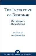 Book cover image of Imperative of Response by Robert Seitz Frey