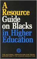 Book cover image of A Resource Guide on Blacks in Higher Education by National Association for Equal Opportunity in High