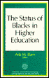 Book cover image of The Status of Blacks in Higher Education by Ada M. Elam