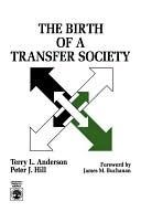Terry L. Anderson: Birth Of A Transfer Society