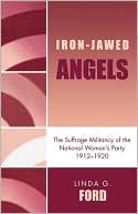 Linda Ford: Iron-Jawed Angels