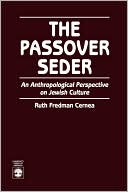 Ruth Fredman Cernea: Passover Seder