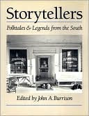 Burrison: Storytellers: Folktales and Legends from the South
