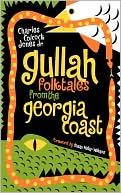 Charles Colcock Jones Jr.: Gullah Folktales From The Georgia Coast