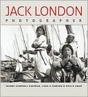 Jeanne Campbell Reesman: Jack London, Photographer