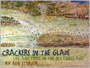 Book cover image of Crackers in the Glade: Life and Times in the Old Everglades by Storter