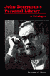 Book cover image of John Berryman's Personal Library: A Catalogue, Vol. 70 by Richard J. Kelly