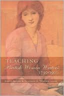 Book cover image of Teaching British Women Writers, 1750-1900 by Jeanne Moskal