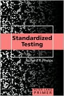 Book cover image of Standardized Testing Primer by Richard P. Phelps