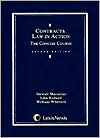 Book cover image of Contracts: Law In Action: The Concise Course by Stewart Macaulay