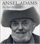 Book cover image of Ansel Adams: An Autobiography by Ansel Adams Publishing Rights Trust