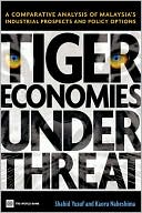 Book cover image of Tiger Economies Under Threat: A Comparative Analysis of Malaysia's Industrial Prospects and Policy Options by Shahid Yusuf