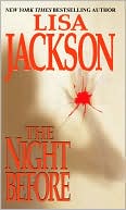 Book cover image of The Night Before by Lisa Jackson
