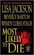 Book cover image of Most Likely to Die: Kristen/Lindsay/Rachel by Lisa Jackson