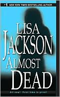 Lisa Jackson: Almost Dead