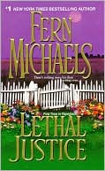 Book cover image of Lethal Justice (Sisterhood Series #6) by Fern Michaels