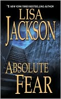 Lisa Jackson: Absolute Fear