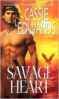Book cover image of Savage Heart by Cassie Edwards