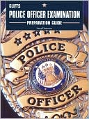 Book cover image of Cliffstestprep Police Officer Examination Preparation Guide by Larry F. Jetmore