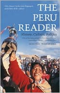 Orin Starn: The Peru Reader: History, Culture, Politics, Vol. 2
