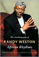 Book cover image of African Rhythms: The Autobiography of Randy Weston by Randy Weston