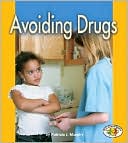Patricia J. Murphy: Avoiding Drugs
