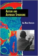 Book cover image of Autism and Asperger's Syndrome by Ana Maria Rodriguez