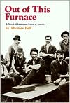 Thomas Bell: Out of This Furnace