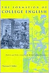 Thomas P. Miller: The Formation Of College English: Rhetoric and Belles Lettres in the British Cultural Provinces