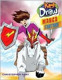 Christopher Hart: Kids Draw Manga Fantasy