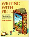 Uri Shulevitz: Writing with Pictures: How to Write and Illustrate Children's Books